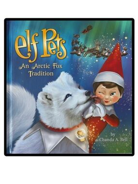 BUNDLE & SAVE🎄Elf Pets: An Arctic Fox Christmas Tradition Hardcover Book